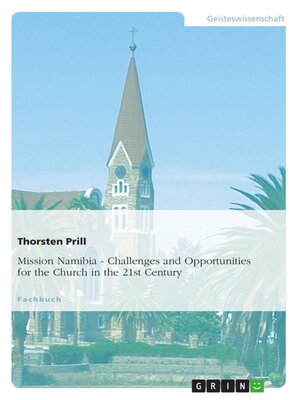 cover image of Mission Namibia. Challenges and Opportunities for the Church in the 21st Century